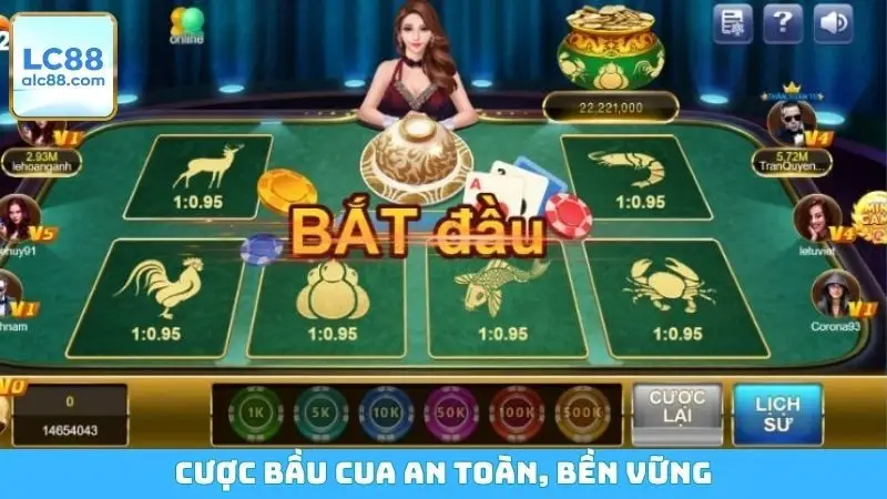 Cược bầu cua an toàn, bền vững